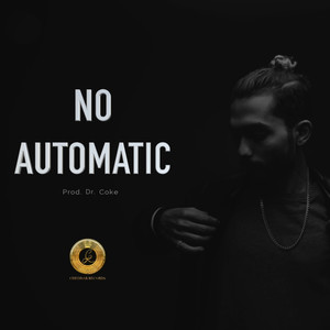 No Automatic (Explicit)