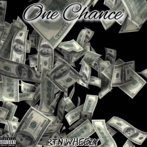 One Chance (Explicit)