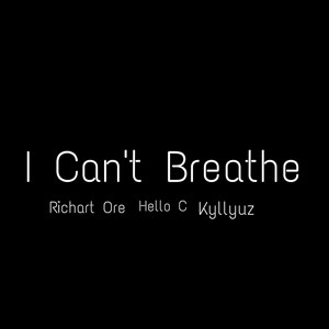 I Can't Breathe (Explicit)