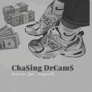 Chasing Dreams