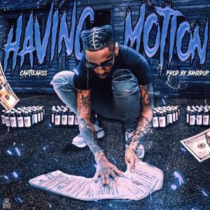 Having Motion (Explicit)