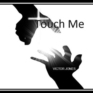 Touch Me