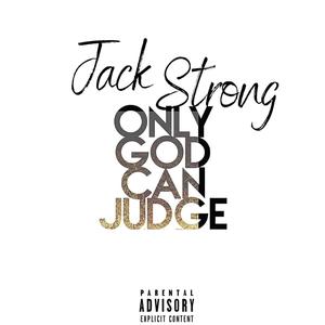 Only God Can Judge (Explicit)