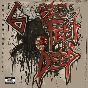 6 FEET DEEP (Explicit)