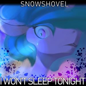 I Won't Sleep Tonight (feat. PrinceWhateverer & Blackened Blue)