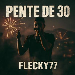 Pente de 30 (feat. Gibson chefe) (Explicit)