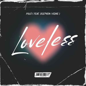 Loveless (EP) [Explicit]