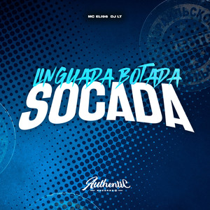 Linguada Botada Socada (Explicit)