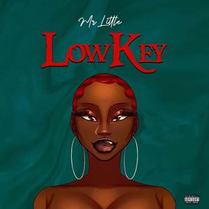 Low Key (Explicit)