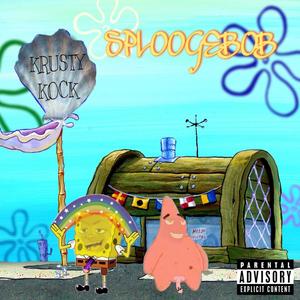 Sploogebob (feat. Lil Cum Bucket) (Explicit)