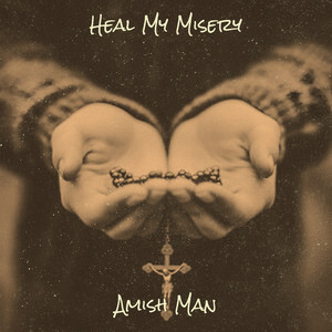 Heal My Misery (Explicit)