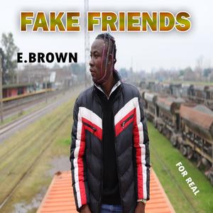 Fake Friends (Explicit)
