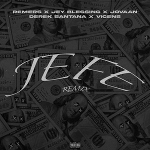 JEFE (feat. Jovaan & Vicens) (Remix|Explicit)