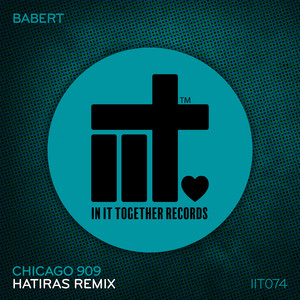 Babert - Chicago 909 (Hatiras Remix)