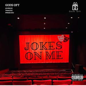 Jokes On Me (feat. mvrkus & prod.kju) [Explicit]