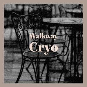 Walkway Cryo