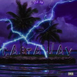 CASTAWAY (Explicit)