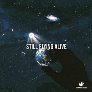 Still Flying Alive
