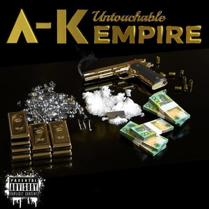 A-K Untouchable Empire, Vol. 1