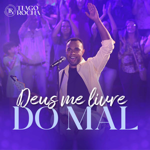 Deus Me Livre do Mal