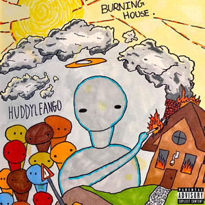 Burning House (Explicit)