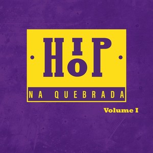 Hip Hop Na Quebrada, Vol. 1 (Explicit)