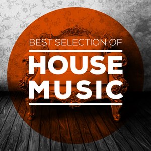 Best Selection of House Music