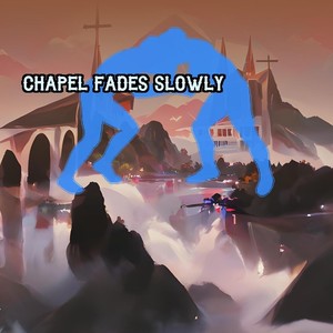 Jordan Perez - Chapel Fades Slowly
