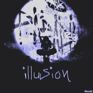Illusion (Explicit)