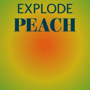 Explode Peach