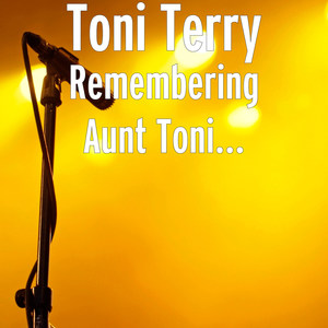 Remembering Aunt Toni...