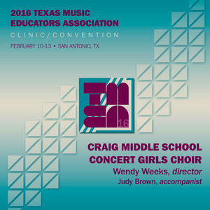 2016 Texas Music Educators Association (Tmea) : Craig Middle School Concert Girls Choir