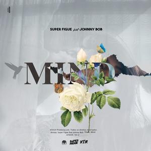 Mind(feat. Johnny B.O.B) (Explicit)