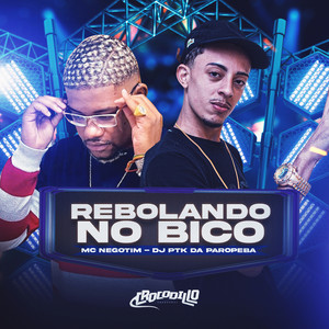 Rebolando no Bico (Explicit)