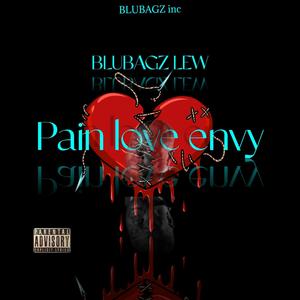 pain love envy (Explicit)