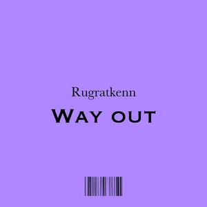 Way out (Explicit)