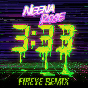 333 (Fireye Remix)