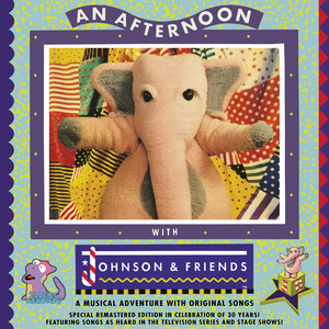 An Afternoon with Johnson & Friends (Remastered 2022)