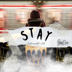 Stay (Instrumental Edit)