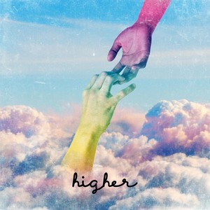 Higher (feat. Mike Rizos)