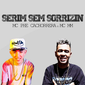 Serim Sem Sorrizin (Explicit)