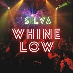 Whine Low