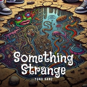 Something Strange (Explicit)