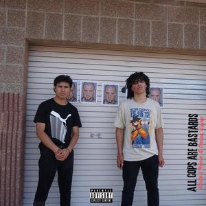 ALL COPS ARE BASTARDS (feat. Devan Kaine) (Explicit)