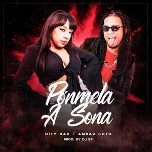 Ponmela a Sona (feat. Ambar Soto)