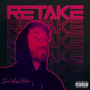 Since Way Back (Explicit)