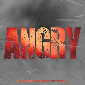 angry (feat. trell) [Explicit]