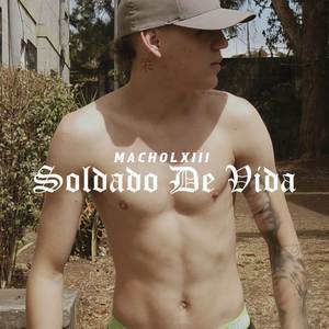 Soldado De Vida (Explicit)