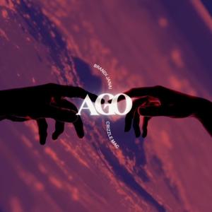 Ago (feat. Brandi Janai) [Explicit]