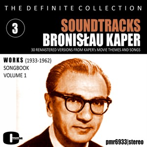 Bronisław Kaper; Soundtracks, Volume 3